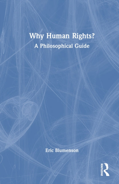 Book cover of: Why Human Rights?. By: Eric Blumenson