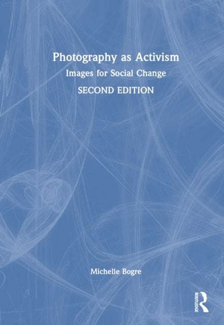Book cover of: Photography as Activism