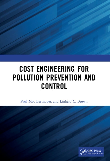 Book cover of: Cost Engineering for Pollution Prevention and Control