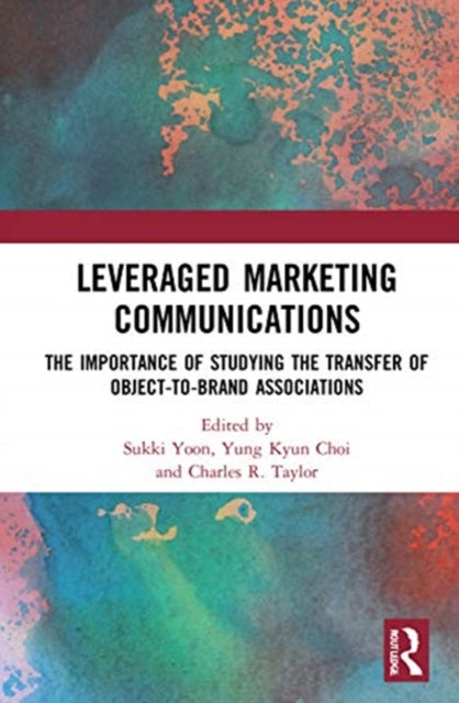 Book cover of: Leveraged Marketing Communications. By: Sukki Yoon