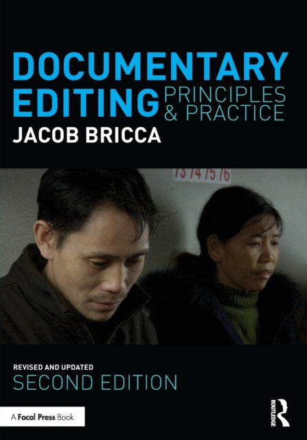 Book cover of: Documentary Editing. By: Jacob Bricca