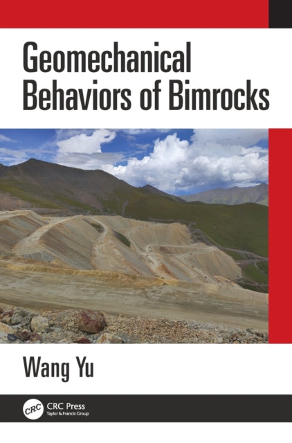Book cover of: Geomechanical Behaviors of Bimrocks. By: Wang Yu