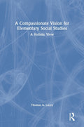 A Compassionate Vision for Elementary Social Studies