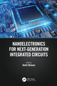 Book cover of: Nanoelectronics for Next-Generation Integrated Circuits. By: Rohit Dhiman