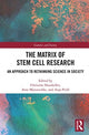 Book cover of: Matrix of Stem Cell Research. By: Christine Hauskeller