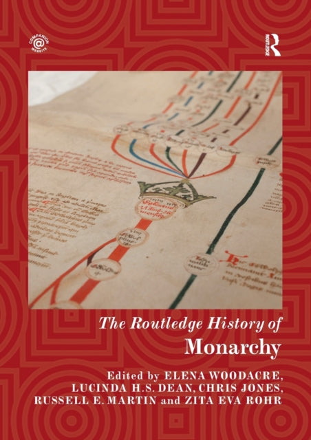 Book cover of: Routledge History of Monarchy. By: Elena Woodacre