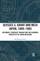 Book cover of: Ulysses S. Grant and Meiji Japan, 1869-1885. By: Ian Patrick Austin