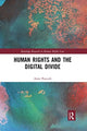 Book cover of: Human Rights and the Digital Divide. By: Anne Peacock