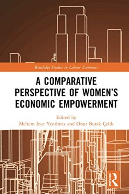 Book cover of: Comparative Perspective of Women’s Economic Empowerment. By: Meltem Ince Yenilmez