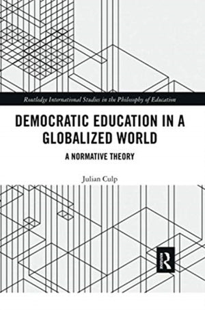 Democratic Education in a Globalized World