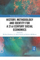 Book cover of: History, Methodology and Identity for a 21st Century Social Economics