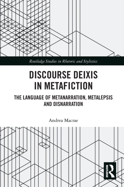 Book cover of: Discourse Deixis in Metafiction. By: Andrea Macrae