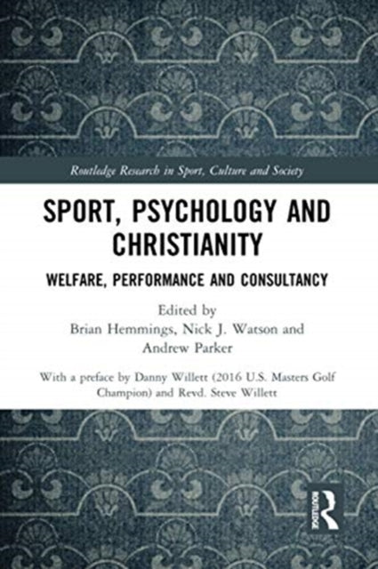 Book cover of: Sport, Psychology and Christianity. By: Brian John Hemmings