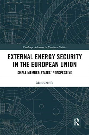 External Energy Security in the European Union