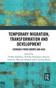 Book cover of: Temporary Migration, Transformation and Development. By: Pirkko Pitkänen