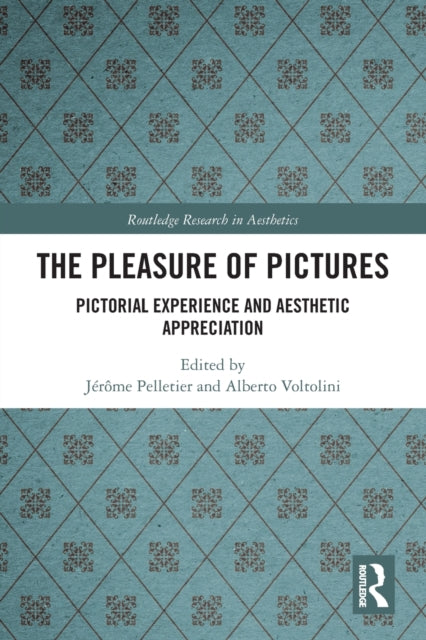Book cover of: Pleasure of Pictures. By: Jérôme Pelletier