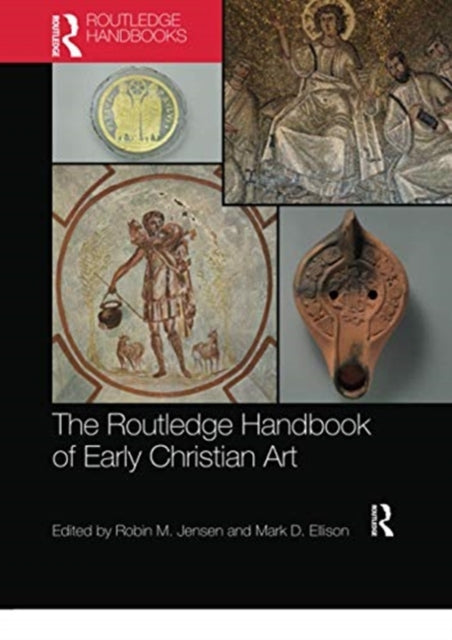 Routledge Handbook of Early Christian Art