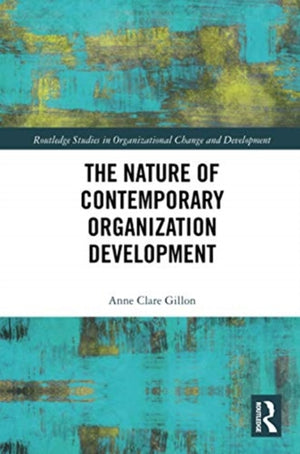 The Nature of Contemporary Organization Development