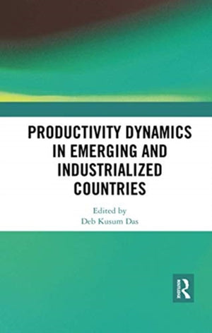 Productivity Dynamics in Emerging and Industrialized Countries