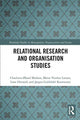 Book cover of: Relational Research and Organisation Studies