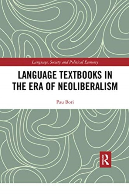 Book cover of: Language Textbooks in the era of Neoliberalism. By: Pau Bori