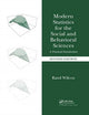 Book cover of: Modern Statistics for the Social and Behavioral Sciences. By: Rand R. Wilcox