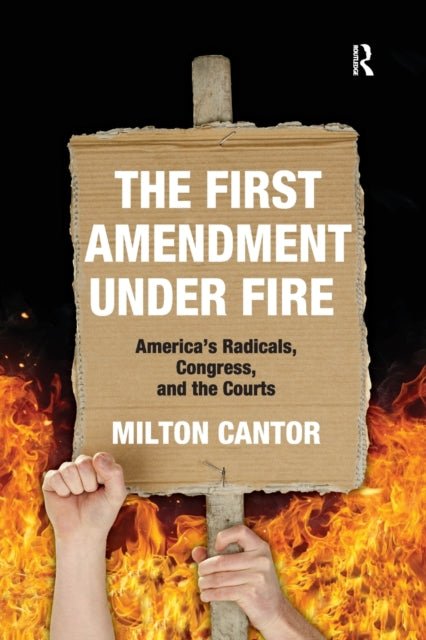 Book cover of: First Amendment Under Fire. By: Milton Cantor