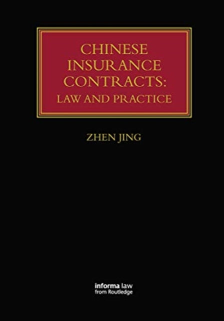 Book cover of: Chinese Insurance Contracts. By: Zhen Jing