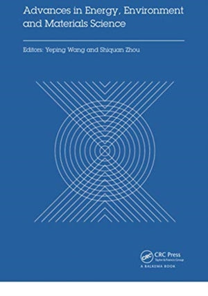 Advances in Energy, Environment and Materials Science