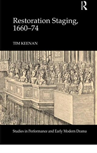 Book cover of: Restoration Staging, 1660-74. By: Tim Keenan