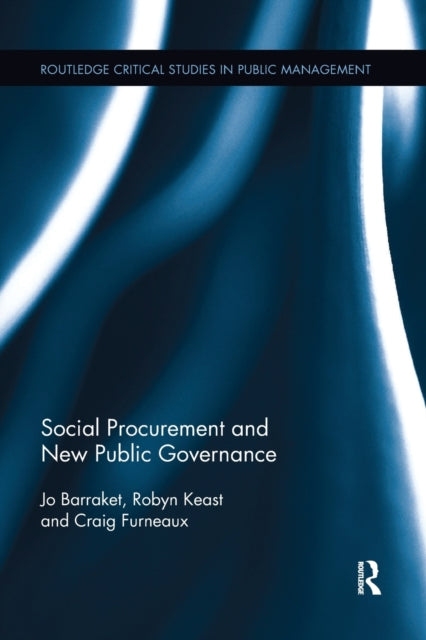 Book cover of: Social Procurement and New Public Governance. By: Jo Barraket