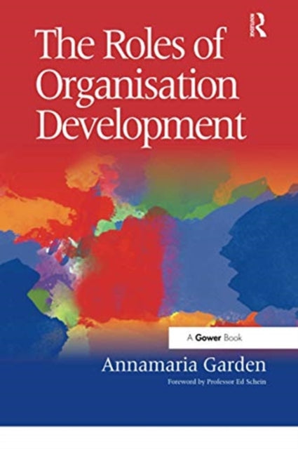 Book cover of: Roles of Organisation Development. By: Anna-Maria Garden