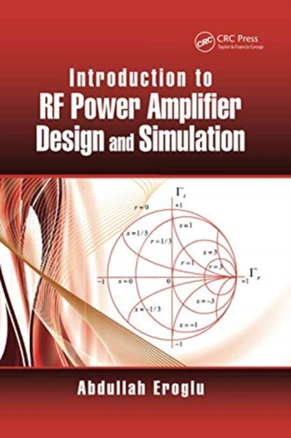 Book cover of: Introduction to RF Power Amplifier Design and Simulation. By: Abdullah Eroglu