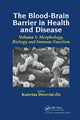 Book cover of: Blood-Brain Barrier in Health and Disease, Volume One