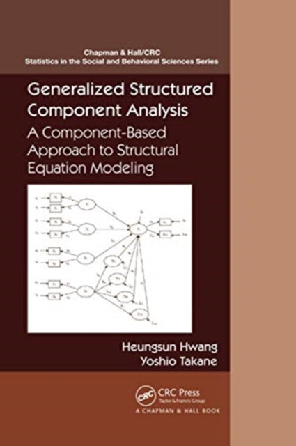 Book cover of: Generalized Structured Component Analysis. By: Heungsun Hwang