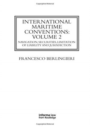 International Maritime Conventions (Volume 2)