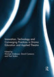 Book cover of: Innovation, Technology and Converging Practices in Drama Education and Applied Theatre. By: Michael Anderson