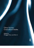 China Tourism: Cross-cultural Studies