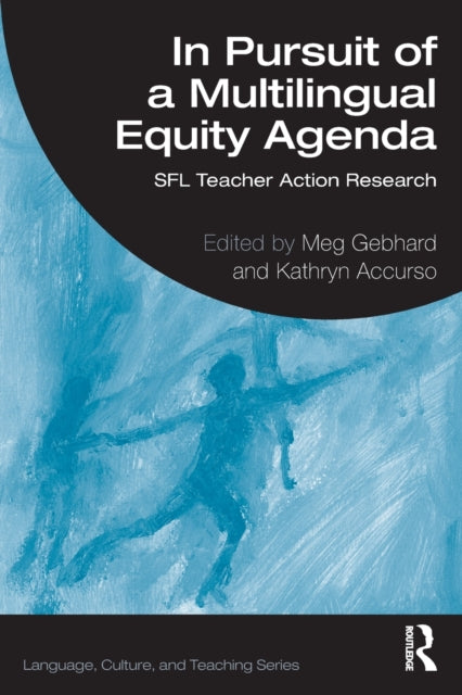 Book cover of: In Pursuit of a Multilingual Equity Agenda. By: Meg Gebhard