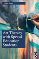 Book cover of: Art Therapy with Special Education Students. By: Dafna Regev
