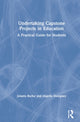 Book cover of: Undertaking Capstone Projects in Education. By: Jolanta Burke