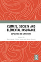 Book cover of: Climate, Society and Elemental Insurance. By: Kate Booth