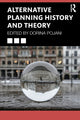 Book cover of: Alternative Planning History and Theory. By: Dorina Pojani