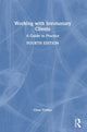 Book cover of: Working with Involuntary Clients. By: Chris Trotter