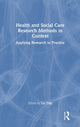 Book cover of: Health and Social Care Research Methods in Context. By: Liz Tilly