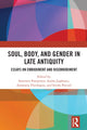 Book cover of: Soul, Body, and Gender in Late Antiquity. By: Stanimir Panayotov