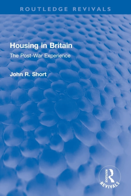 Book cover of: Housing in Britain. By: John R. Short