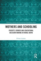 Book cover of: Mothers and Schooling. By: Fibian Kavulani Lukalo