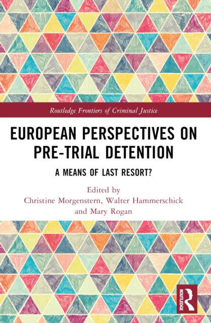 Book cover of: European Perspectives on Pre-Trial Detention. By: C. Morgenstern