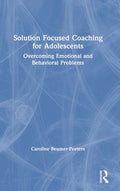 Solution Focused Coaching for Adolescents